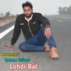 About Lohdi Bat Song